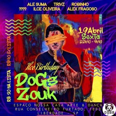 Set Dogs - Aniversario do Dj Ilce - 2024