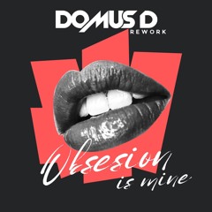 Obsesion Is Mine (Domus D Rework) - Aventura