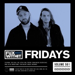 FUXWITHITFRIDAYS - 561