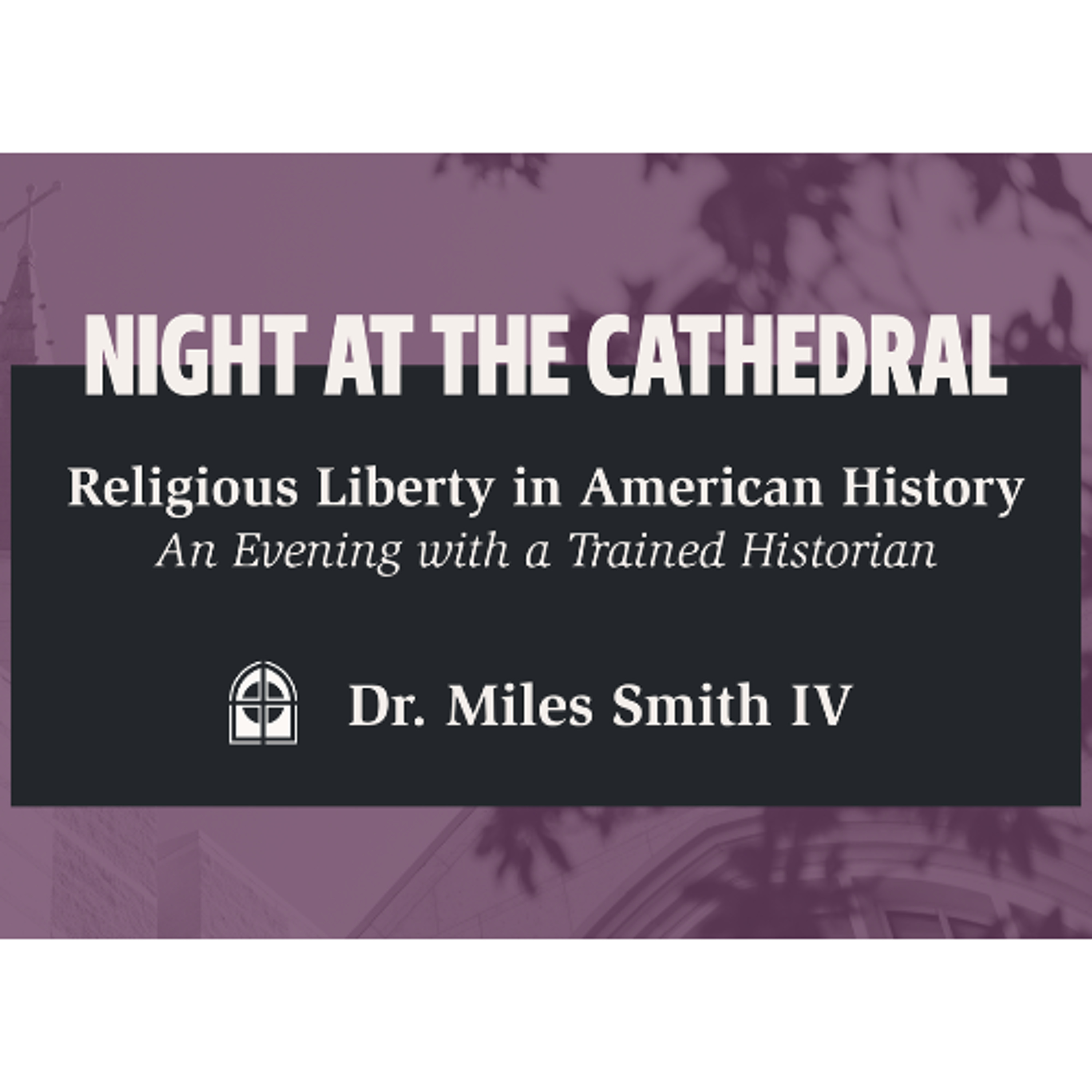 2026-05-20 NATC Dr Miles Smith IV_REV-FLAC episode artwork