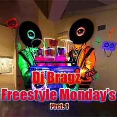 Freestyle Monday's Prct. 1