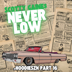 Never Low (I Get High)