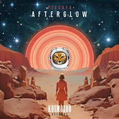 Piccaya - Afterglow (Original Mix)