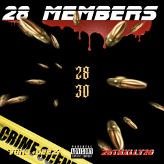 28 Members (THXLLY x YuNG DEEZA)