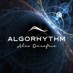 PREMIERE: Alex Donofrio - Algorhythm