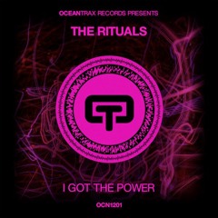 The Rituals - I Got The Power