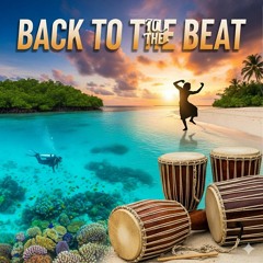 Back To The Beat