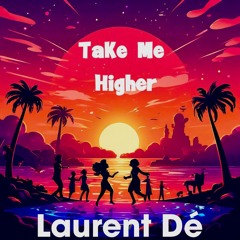 Take Me Higher