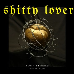 Shitty Lover