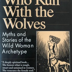 (PDF) Download Women Who Run With the Wolves BY : Clarissa Pinkola Estés