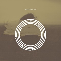 Alley SA - Aura (Original Mix)