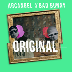 Arcangel, Bad Bunny - Original