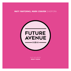 Mati Yantorno, Mark Craven - Diaspora [Future Avenue]