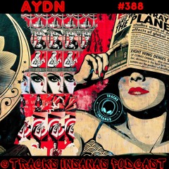 AYDN - @Tracks Insanas Podcast 388 - [United Kingdom]