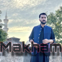 MAKHAM I BILAWAL SAYED I PASHTO SONGS 2024