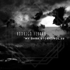 Rodrigo Ferran - My Dark Story Vol.10 (20/10/2025)