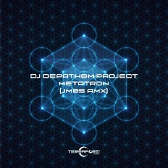DJ DEPATH&M-Project - Metatron (JMBS RMX) *** Free DL ***