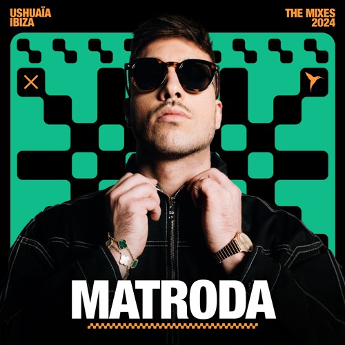 Matroda - Ushuaïa Ibiza: The Mixes 2024