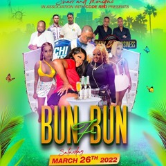 BUN FI BUN LIVE AUDIO 03.26.2022