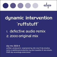 Dynamic Intervention - Ruffstuff (2000 Original Mix)