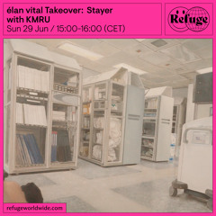 élan vital Takeover: Stayer - KMRU - 29 Jun 2025