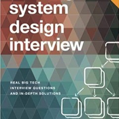 Books ✔️ Download Hacking the System Design Interview: Real Big Tech Interview Questions and In-dept