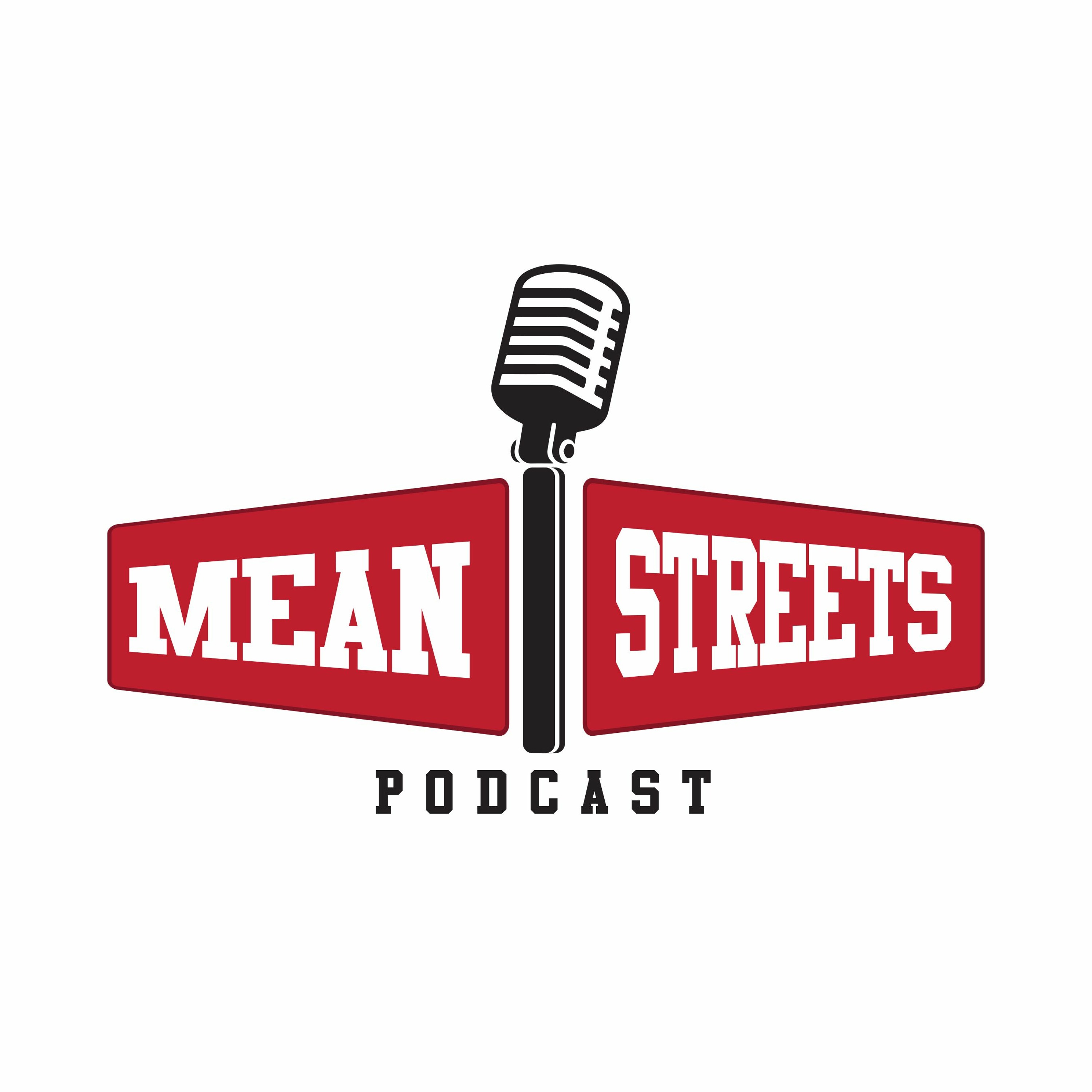 The Mean Streets Podcast - March 14, 2023