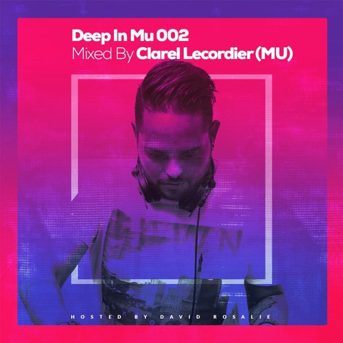 Deep In Mu 002 Mixed By Clarel L (MU)