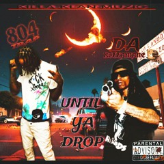 POP POP ...till ya drop(Feat)804 TRAP