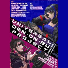 Universal DEN-ON-BU Project 2nd Anniversary Mix