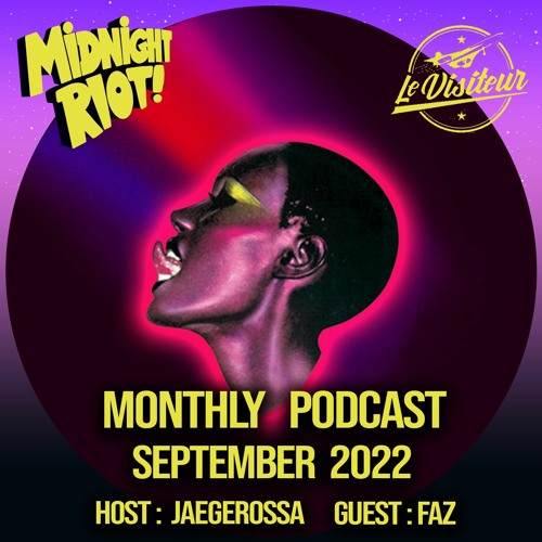The Sound of Midnight Riot Podcast 019 - Host : Jaegerossa - Guest : Faz