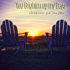 You Brighten up My Days (feat. Jens Filser)