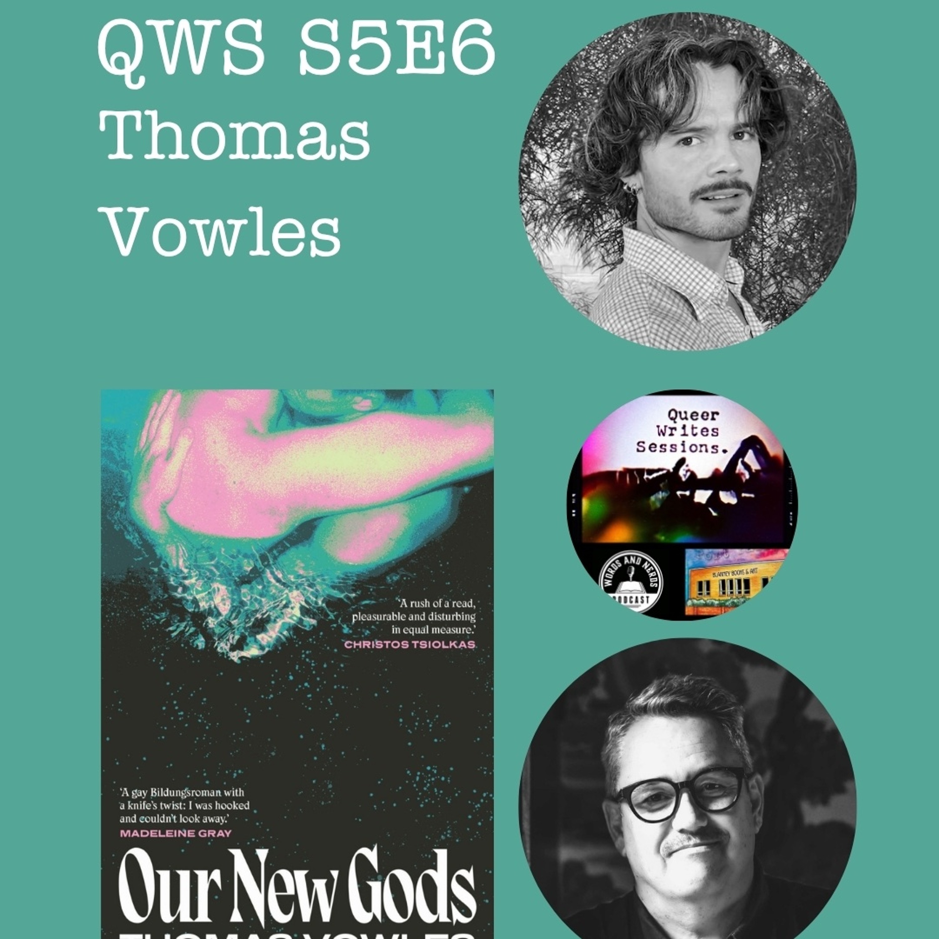 S5E6 QWS -  Troy Hunter  and Thomas Vowles  - Our New Gods