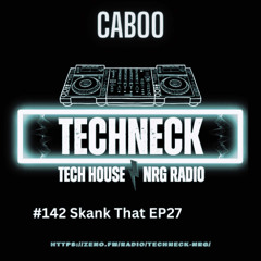 #142 Caboo - Skank That 2024 @NRG RADIO EP27