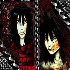 The ART of DYING [PROD. KALAKOV]