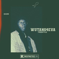 WUTANG4EVA (FREESTYLE) ++//**