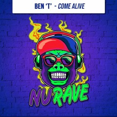 Ben T - Come Alive - BounceHeaven.co.uk