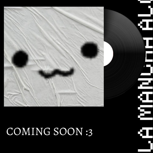 Mancha's Album Preview: what i was doing this whole time!