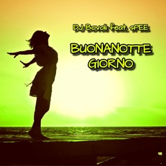 Dj Bovoli feat sPEE-Buonanotte Giorno (Francesco Tarquini & Dj Bovoli analogue dream mix)