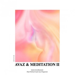 Avaz And Meditation II