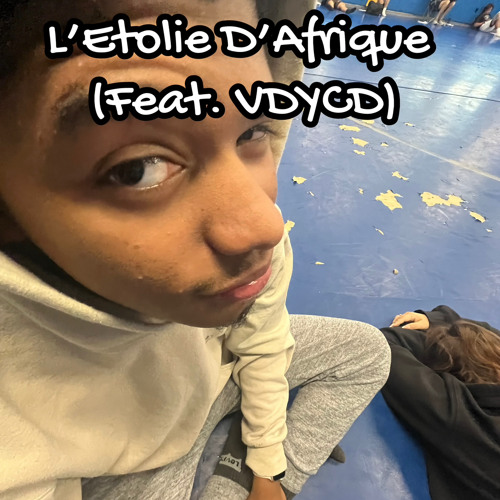 L‘Étolie D‘Afrique (feat.VDYCD)
