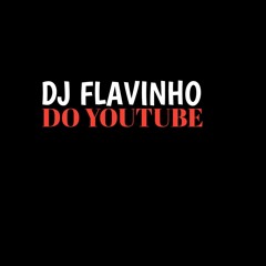 5 MINUTINHOS SO AS FININHAS - PIQUE FIM DE ANO ( DJ MOCIN )___DJ FLAVINHO DO YTB___(MP3_320K).mp3
