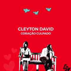 Cleyton David - Coração Culpado