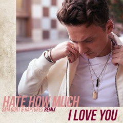 Conor Maynard - I Hate How Much I Love You (Sam Ourt & Raptures Remix)