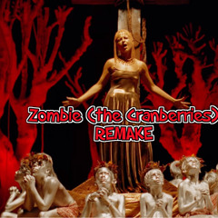Zombie (the Cranberries) - REMAKE