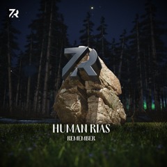 Premiere: Human Rias - Remember [7Rituals]