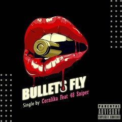 Bullets Fly