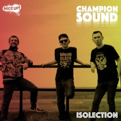 Isolection - Champion Sound