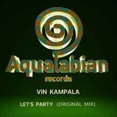 AQL018 Vin Kampala - Let’s Party (Original Mix)