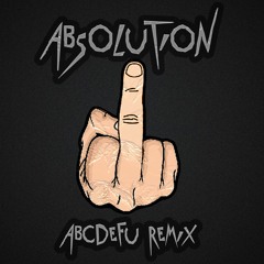 ABDEFU (ABSOLUTION REMIX)